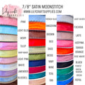 7/8” Satin moonstitch